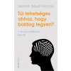  Túl tehetséges ahhoz, hogy boldog legyen? - A szuperintellingens felnőtt
