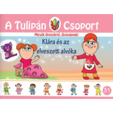 Tulipán Csoport Kft. Klára és az elveszett alvóka gyermek- és ifjúsági könyv