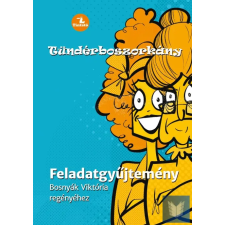  Tündérboszorkány Feladatgyűjtemény Bosnyák Viktória regényéhez - 3-5. osztályoso gyermek- és ifjúsági könyv