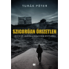 Turák Péter - Szigorúan őrizetlen