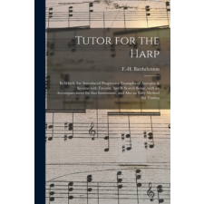 Tutor for the Harp – F. -H (François-Hippolyte Barthélemon idegen nyelvű könyv