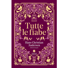  Tutte le fiabe – Hans Christian Andersen idegen nyelvű könyv