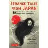 Tuttle Publishing Strange Tales from Japan | William Scott Wilson