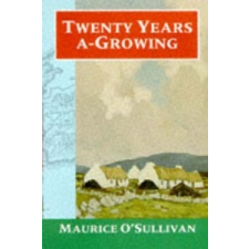  Twenty Years A-Growing – Maurice O´Sullivan idegen nyelvű könyv