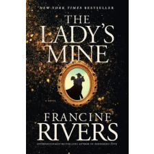 TYNDALE HOUSE PUBL The Lady's Mine | Rivers,Francine egyéb könyv
