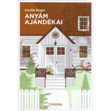 Typotex Anyám ajándékai regény