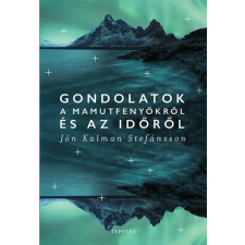 Typotex Kiadó Gondolatok a mamutfenyőkről és az időről - Typotex Világirodalom regény