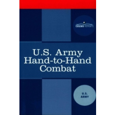  U.S. Army Hand-To-Hand Combat – U. S. Army idegen nyelvű könyv
