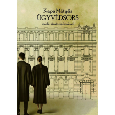  Ügyvédsors - másfél zivataros évszázad történelem