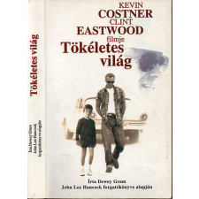 Új Esély Kiadó Tökéletes világ - Kevin Costner és Clint Eastwood filmje-könyvalakban antikvárium - használt könyv