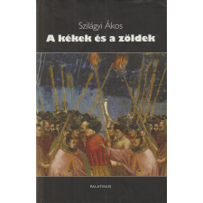 Új Palatinus Könyvesház A kékek és a zöldek (dedikált!) antikvárium - használt könyv