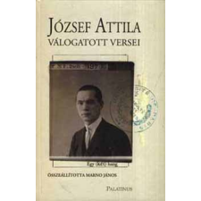 Új Palatinus Könyvesház Kft. József Attila válogatott versei - Összeáll.: Marno János antikvárium - használt könyv