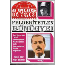 Új Vénusz Lap- és Könyvkiadó A világ legnagyobb felderítetlen bűnügyei antikvárium - használt könyv