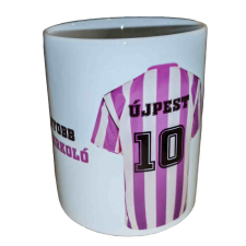  Újpest szurkolói bögre - A legnagyobb Újpest szurkoló bögrék, csészék