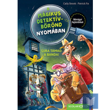  Újra támad a banda! - A MÁGIKUS DETEKTÍVBŐRÖND NYOMÁBAN (2. rész) gyermek- és ifjúsági könyv