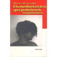 Ulpius-Ház Elviselhetetlen gerjedelmek enyhítésére antikvárium - használt könyv