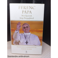 Ulpius-Ház Ferenc pápa - Beszélgetések Jorge Bergoglióval antikvárium - használt könyv