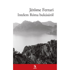 Ulpius-Ház Intelem Róma bukásáról egyéb e-könyv