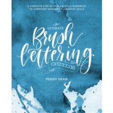  Ultimate Brush Lettering Guide – PEGGY DEAN idegen nyelvű könyv