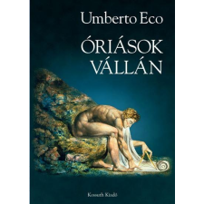 Umberto Eco ECO, UMBERTO - ÓRIÁSOK VÁLLÁN irodalom