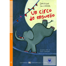  Un Circo De Ensueno /Level 1. 100 Szó idegen nyelvű könyv