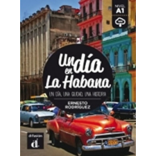  Un día en La Habana – Rodriguez Ernesto idegen nyelvű könyv
