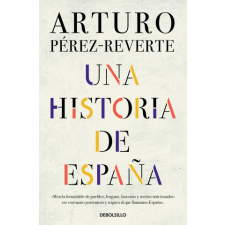 Una historia de España – Arturo Pérez-Reverte idegen nyelvű könyv