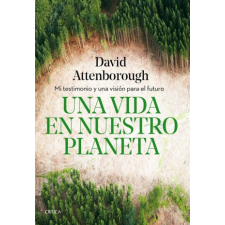Una vida en nuestro planeta – DAVID ATTENBOROUGH idegen nyelvű könyv