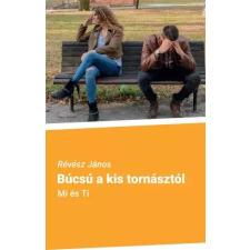 UNDERGROUND Búcsú a kis tornásztól egyéb e-könyv