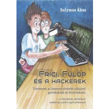 UNDERGROUND Frici, Fülöp és hackerek egyéb e-könyv