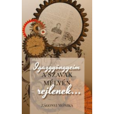 UNDERGROUND Igazgyöngyeim a szavak mélyén rejlenek… egyéb e-könyv