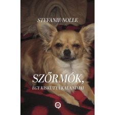 Underground Kiadó Szőrmók, egy kiskutya kalandjai gyermek- és ifjúsági könyv