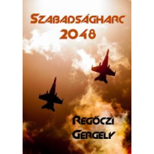 UNDERGROUND Szabadságharc 2048 egyéb e-könyv