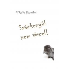 UNDERGROUND Szürkenyúl nem viccel! egyéb e-könyv