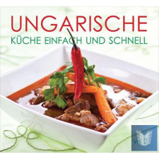 Ungarische Küche Einfach und Schnell Vol. 2 idegen nyelvű könyv