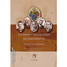 Unicus A tudomány szolgálatában két nemzedéken át - Kis Domokos Dániel (szerk.) egyéb könyv