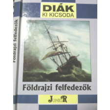 UNIÓ Kiadó Földrajzi felfedezők (Diák ki kicsoda) antikvárium - használt könyv