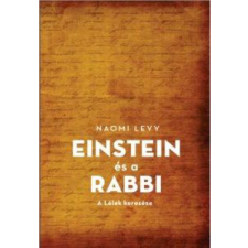 Unio Mystica Kft. Einstein és a rabbi - A Lélek keresése ezoterika