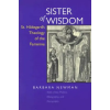 University Of California Press Sister of Wisdom – Barbara Newman (Puha kötésű)