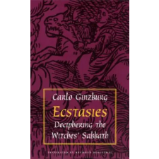 University of Chicago Press Ecstasies Deciphering Witches Sabbath – Carlo Ginzburg idegen nyelvű könyv
