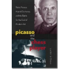 University Press of New England Picasso and the Chess Player - Pablo Picasso, Marcel Duchamp, and the Battle for the Soul of Modern Art | Larry Witham