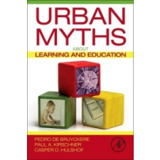  Urban Myths about Learning and Education – Pedro De Bruyckere idegen nyelvű könyv