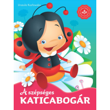 Urszula Kozlowska, Marcin Poludniak - A szépséges katicabogár – Kedvenc állatmeséim gyermek- és ifjúsági könyv