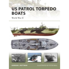 US Patrol Torpedo Boats – Gordon Rottman idegen nyelvű könyv
