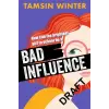 Usborne Publishing Ltd Bad Influence | Tamsin Winter