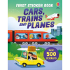 Usborne Publishing Ltd First Sticker Book Cars, Trains and Planes | Sam Taplin,Simon Tudhope,Annalisa Sanmartino,Sebastien Telleschi,Wesley Robins