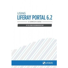  Using Liferay Portal 6.2 – Jr Richard Sezov idegen nyelvű könyv