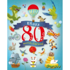  Utazz 80 mesével a Föld körül gyermek- és ifjúsági könyv