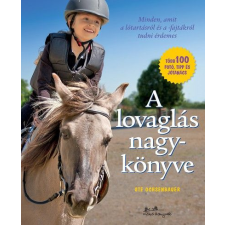 Ute Ochsenbauer - A lovaglás nagykönyve egyéb könyv