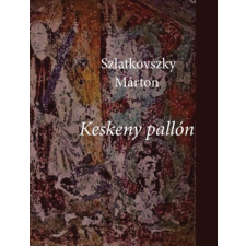 Üveghegy Kiadó Keskeny pallón regény